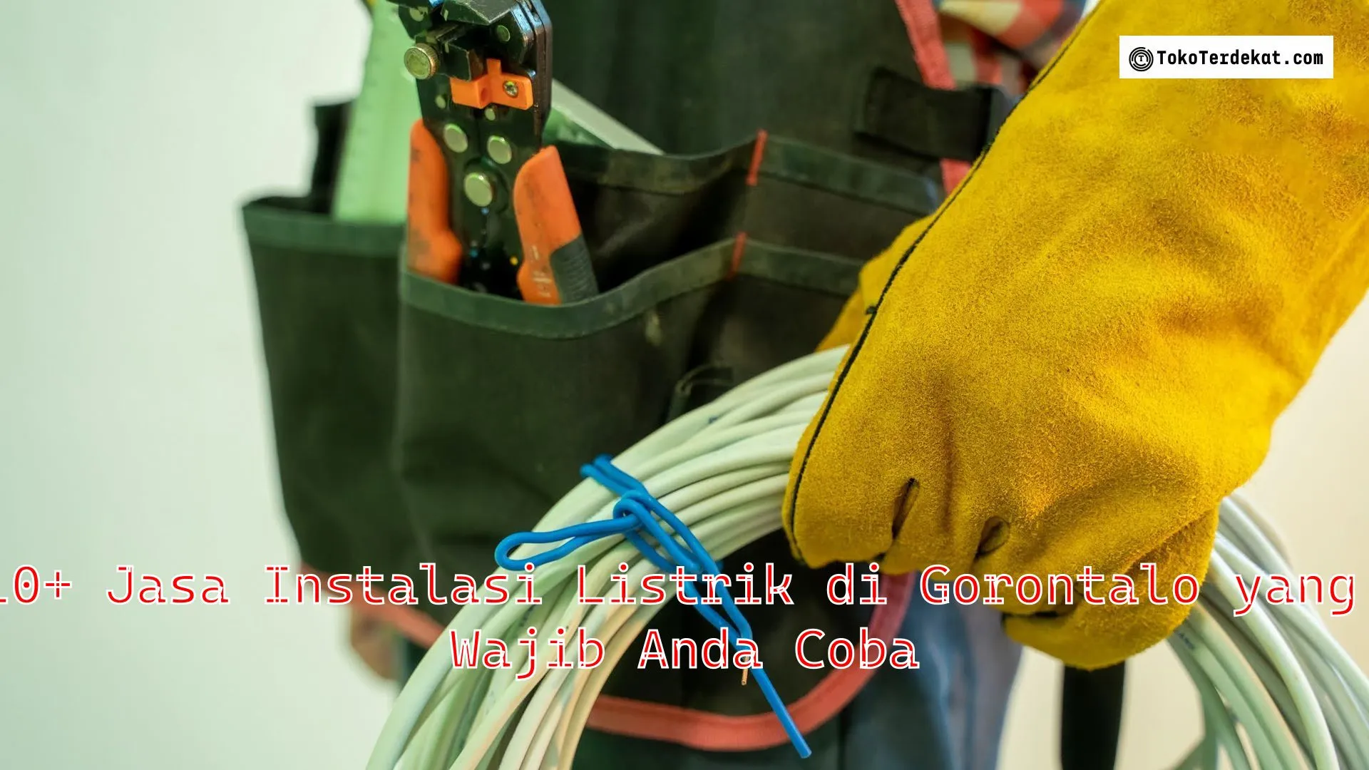 10+ Jasa Instalasi Listrik di Gorontalo yang Wajib Anda Coba