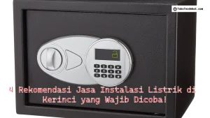 4 Rekomendasi Jasa Instalasi Listrik di Kerinci yang Wajib Dicoba!