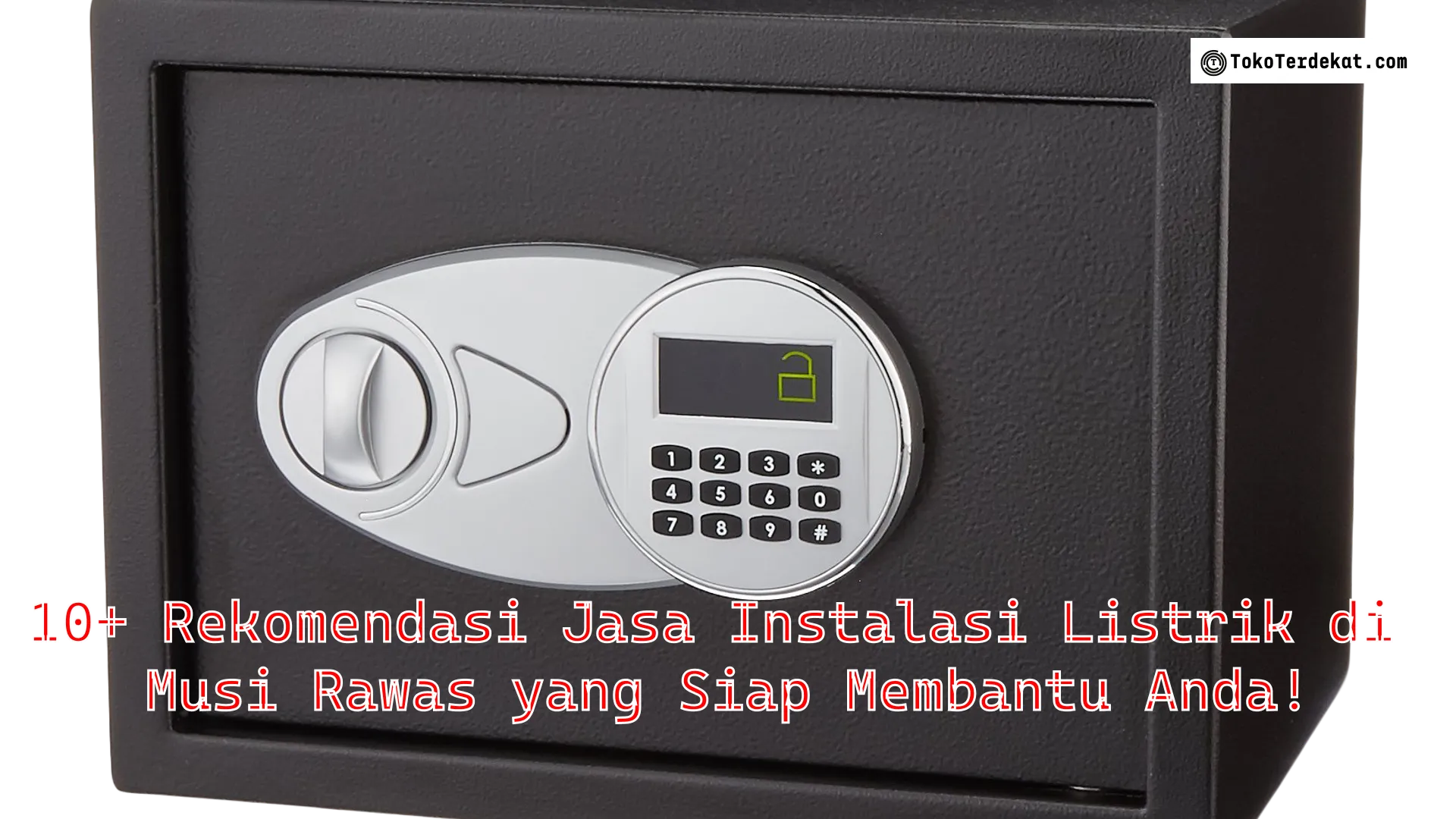 10+ Rekomendasi Jasa Instalasi Listrik di Musi Rawas yang Siap Membantu Anda!