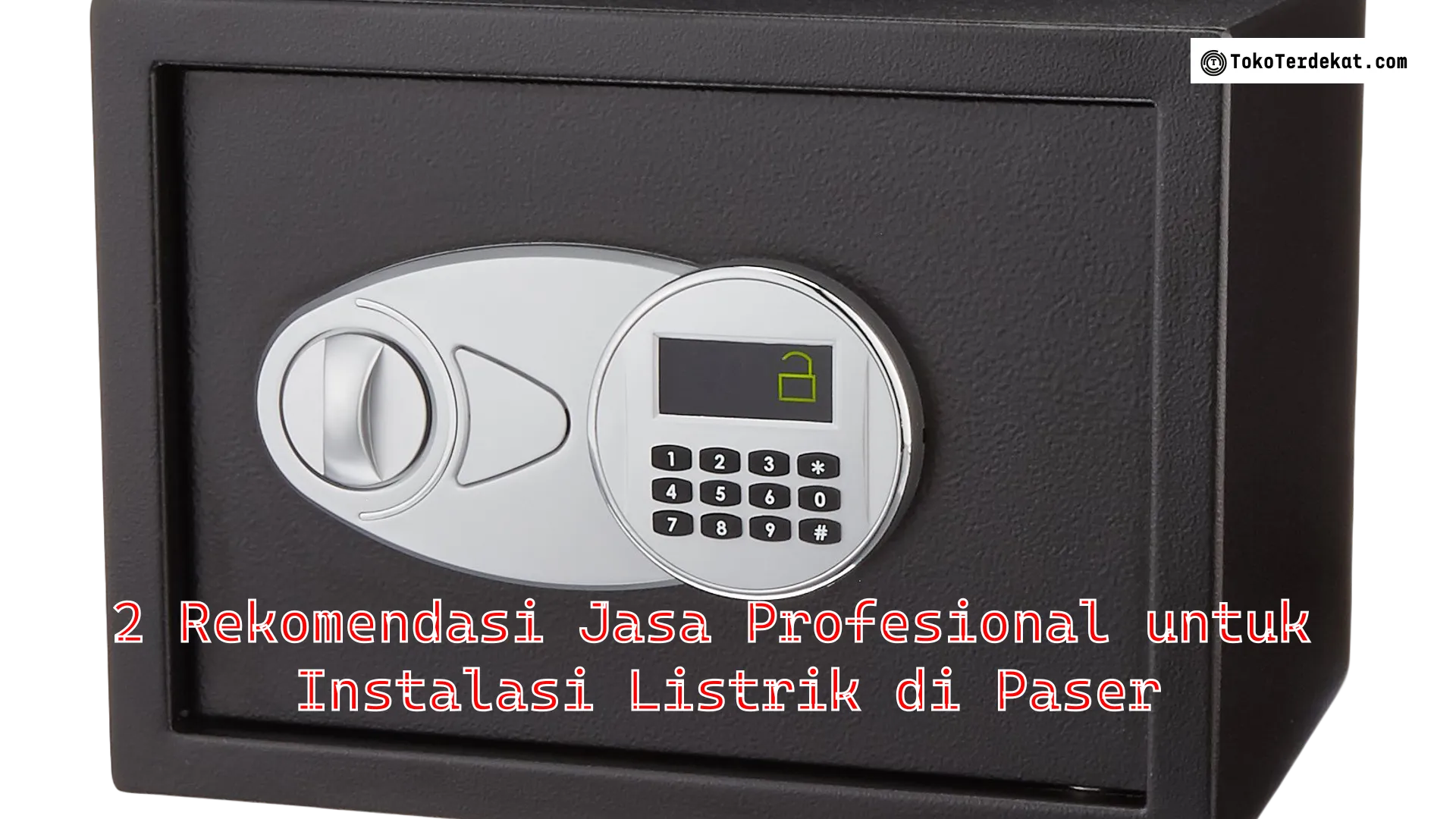 2 Rekomendasi Jasa Profesional untuk Instalasi Listrik di Paser