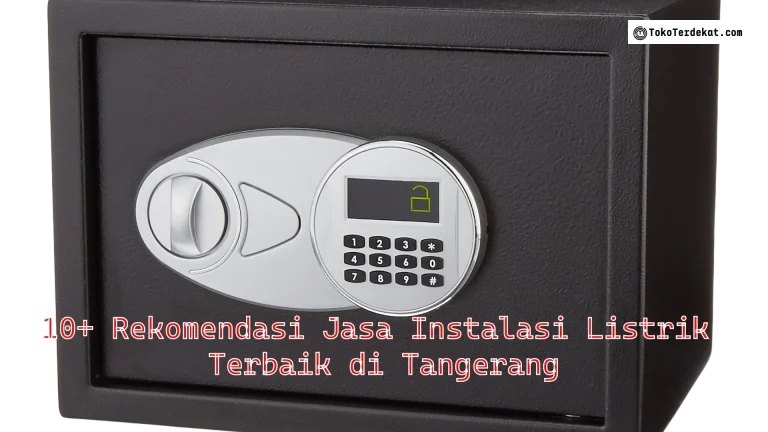 10+ Rekomendasi Jasa Instalasi Listrik Terbaik di Tangerang