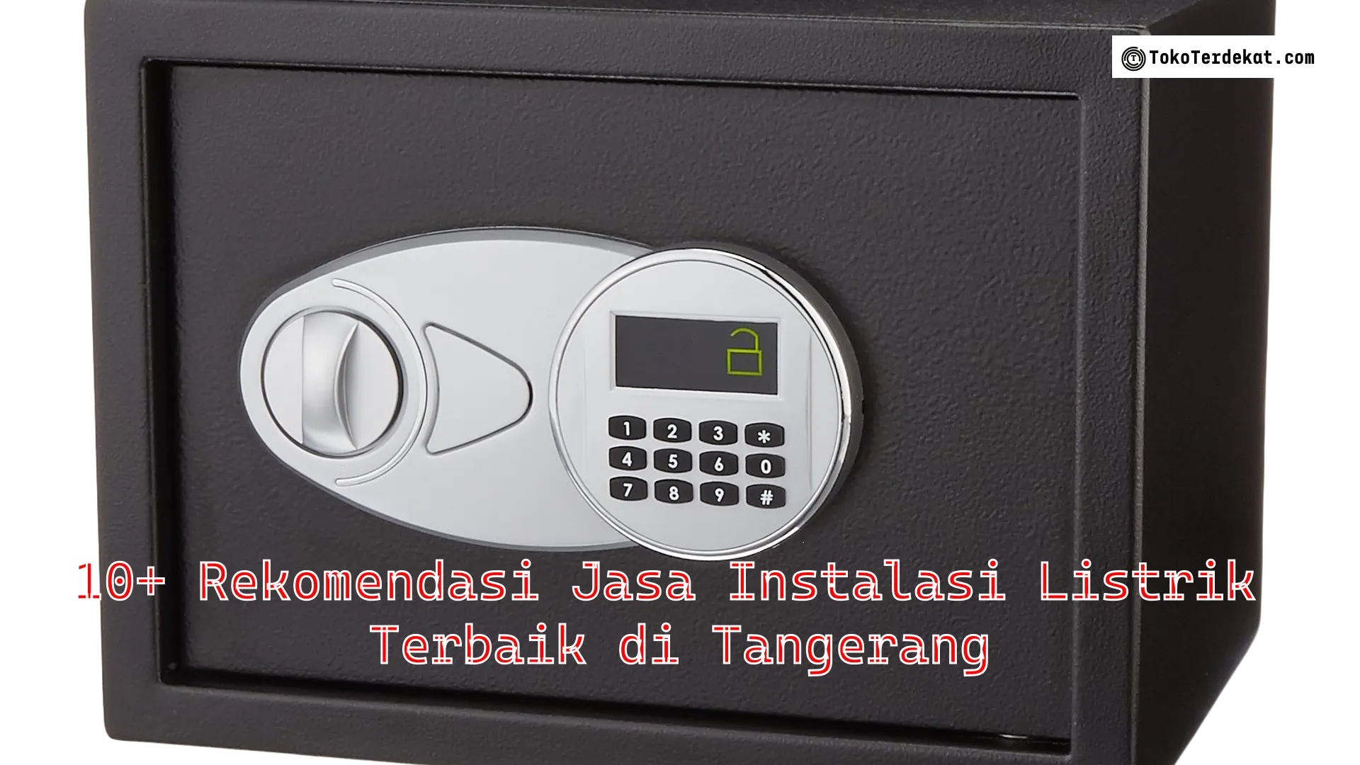 10+ Rekomendasi Jasa Instalasi Listrik Terbaik di Tangerang