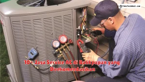 10+ Jasa Service AC di Balikpapan yang Direkomendasikan