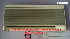 10+ Rekomendasi Service AC di Kendari yang Wajib Anda Coba