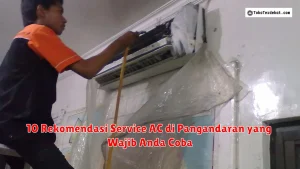 10 Rekomendasi Service AC di Pangandaran yang Wajib Anda Coba