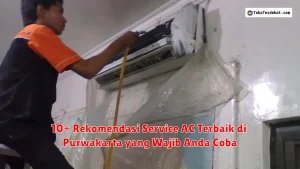 10+ Rekomendasi Service AC Terbaik di Purwakarta yang Wajib Anda Coba