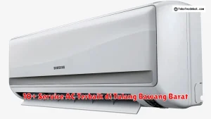 10+ Service AC Terbaik di Tulang Bawang Barat