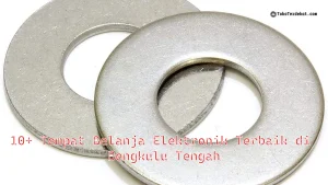 10+ Tempat Belanja Elektronik Terbaik di Bengkulu Tengah