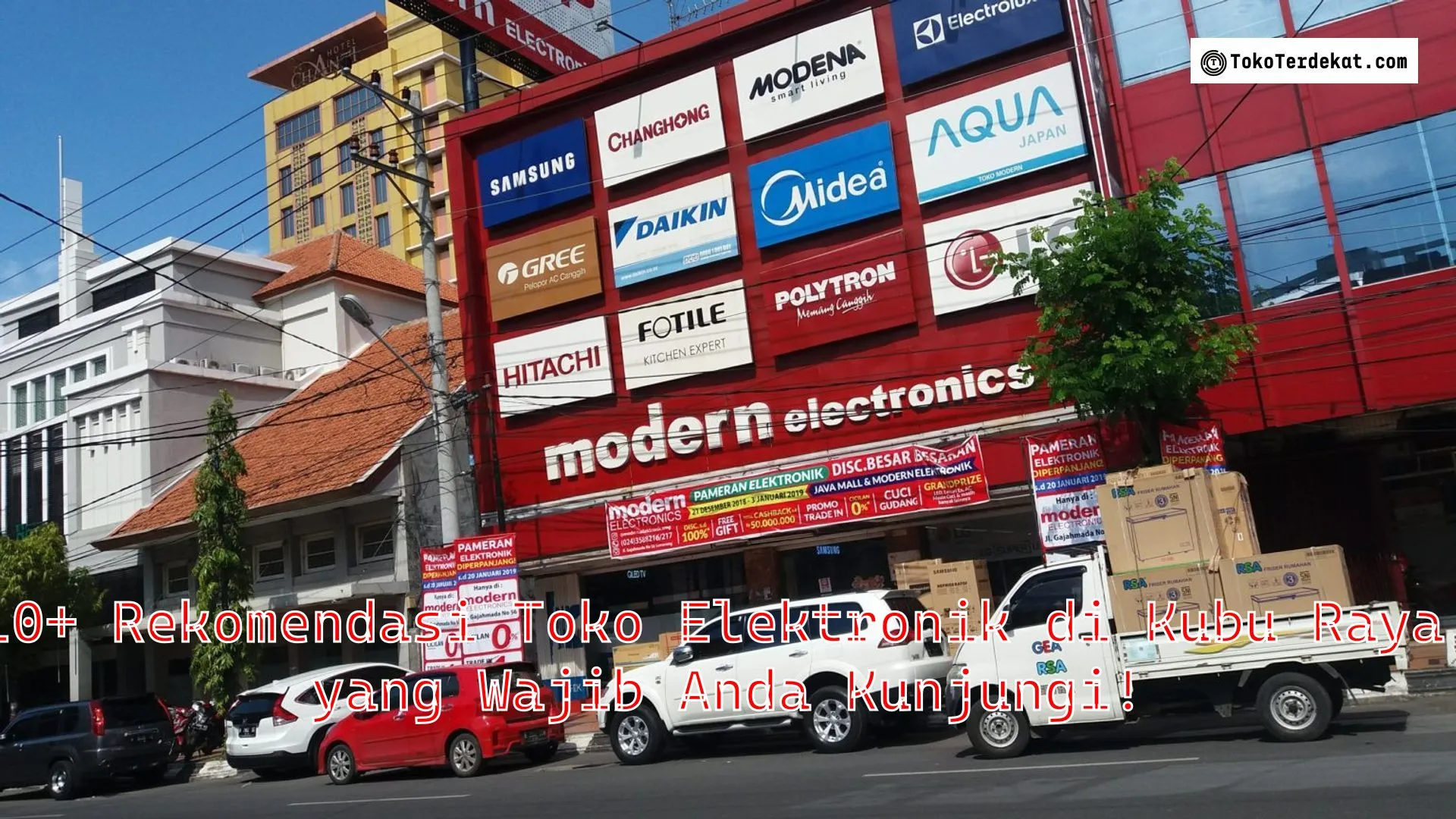 10+ Rekomendasi Toko Elektronik di Kubu Raya yang Wajib Anda Kunjungi!