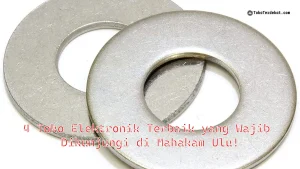 4 Toko Elektronik Terbaik yang Wajib Dikunjungi di Mahakam Ulu!