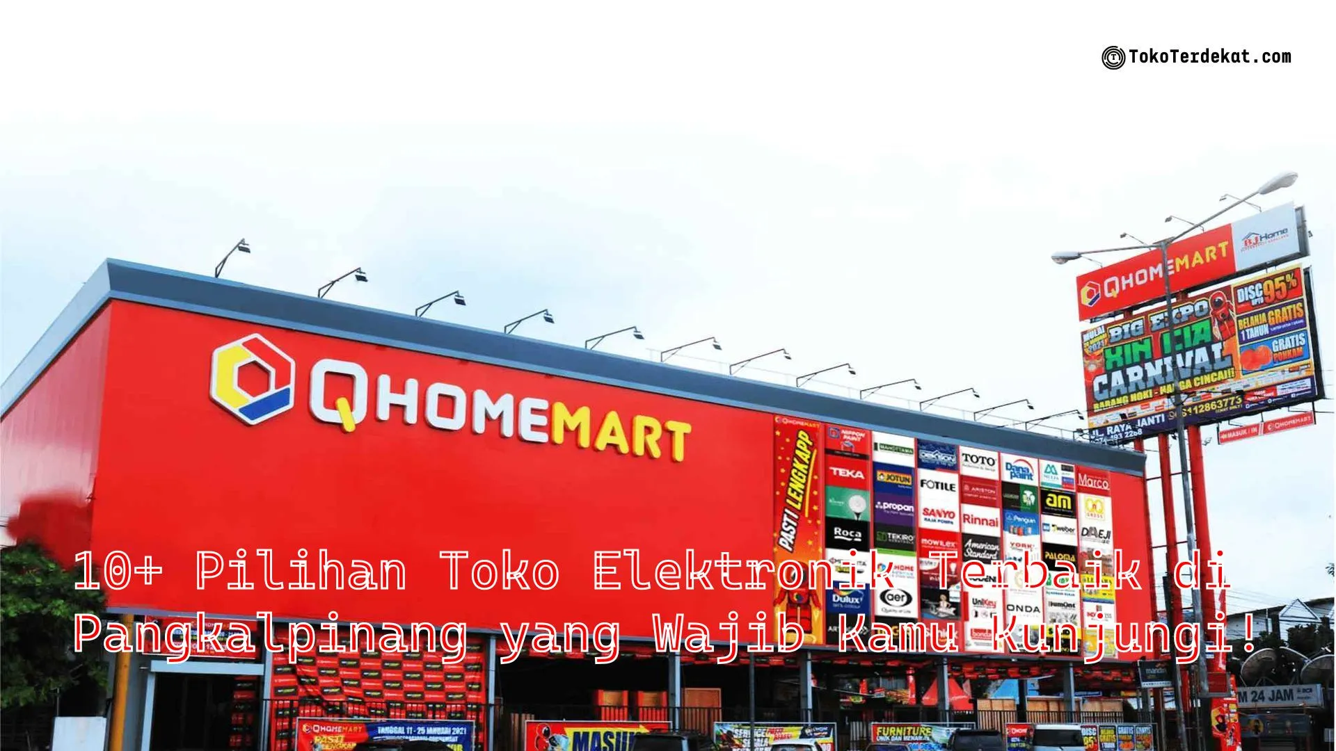 10+ Pilihan Toko Elektronik Terbaik di Pangkalpinang yang Wajib Kamu Kunjungi!