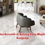 10+ Toko Keramik di Batang Yang Wajib Anda Kunjungi