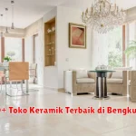 10+ Toko Keramik Terbaik di Bengkulu