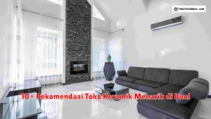 10+ Rekomendasi Toko Keramik Menarik di Buol