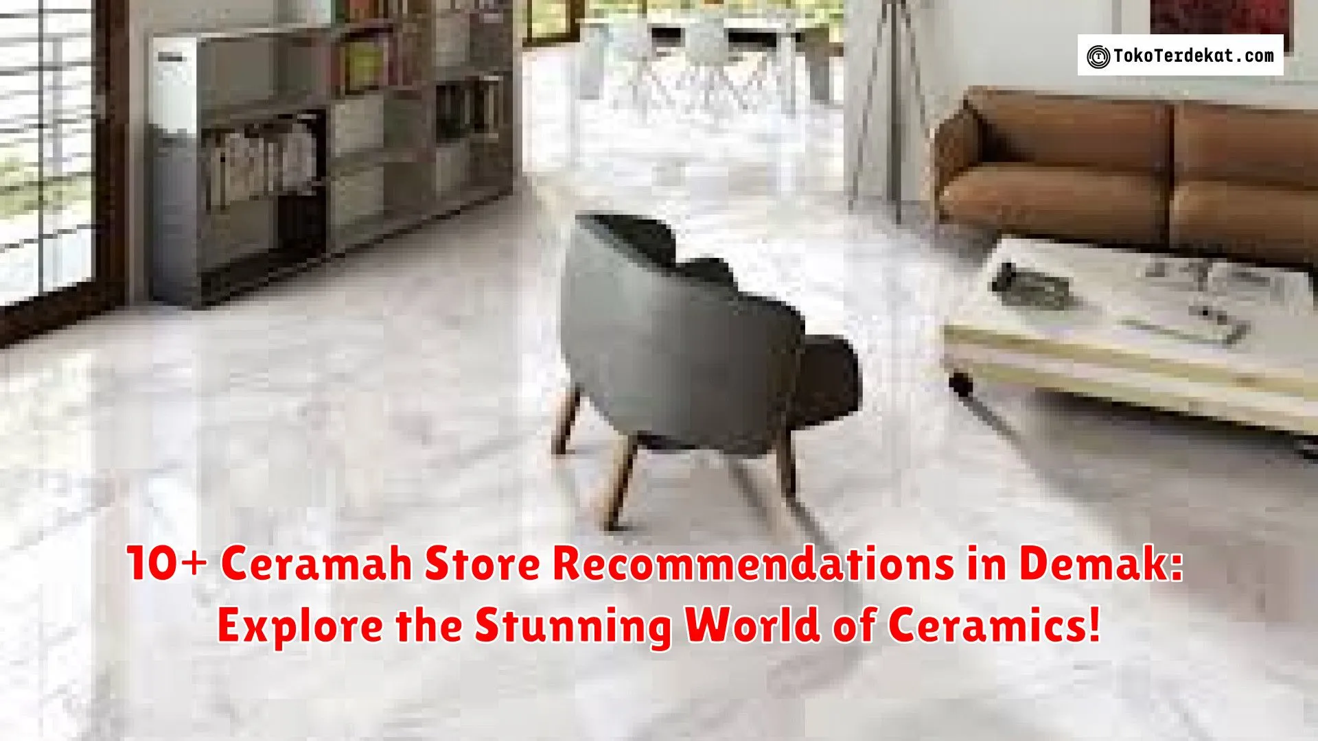 10+ Ceramah Store Recommendations in Demak: Explore the Stunning World of Ceramics!