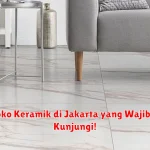 10+ Toko Keramik di Jakarta yang Wajib Anda Kunjungi!