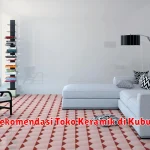 10+ Rekomendasi Toko Keramik di Kubu Raya