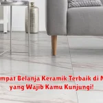 10+ Tempat Belanja Keramik Terbaik di Medan yang Wajib Kamu Kunjungi!