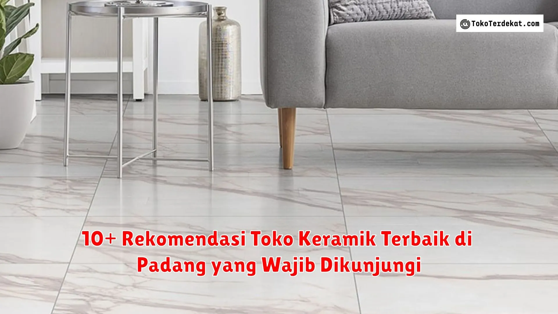 10+ Rekomendasi Toko Keramik Terbaik di Padang yang Wajib Dikunjungi