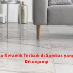 10+ Toko Keramik Terbaik di Sambas yang Wajib Dikunjungi