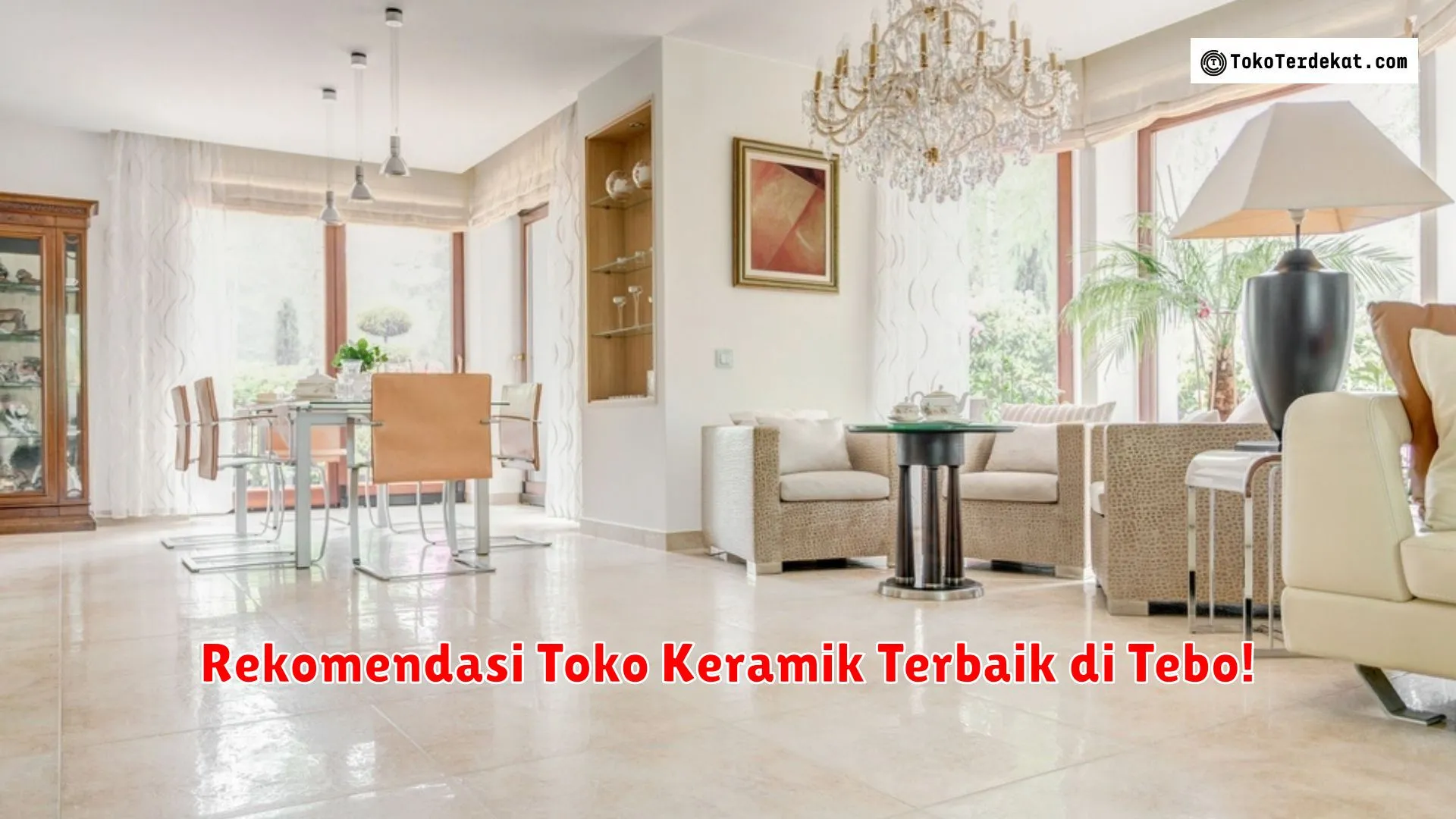 Rekomendasi Toko Keramik Terbaik di Tebo!