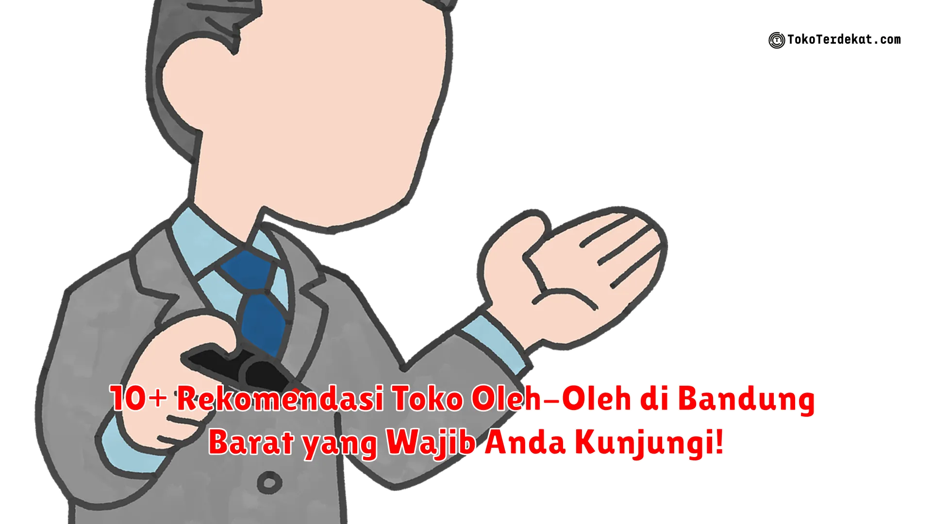 10+ Rekomendasi Toko Oleh-Oleh di Bandung Barat yang Wajib Anda Kunjungi!