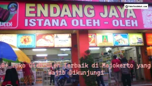 10+ Toko Oleh-Oleh Terbaik di Mojokerto yang Wajib Dikunjungi