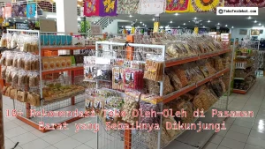 10+ Rekomendasi Toko Oleh-Oleh di Pasaman Barat yang Sebaiknya Dikunjungi