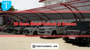 10 Sewa Mobil Terbaik di Sleman