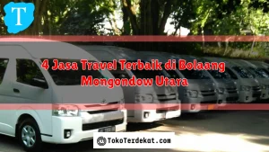 4 Jasa Travel Terbaik di Bolaang Mongondow Utara