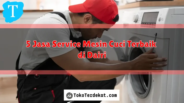 5 Jasa Service Mesin Cuci Terbaik di Dairi