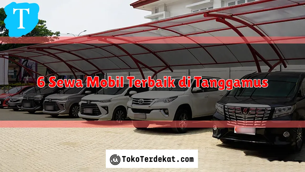 6 Sewa Mobil Terbaik di Tanggamus