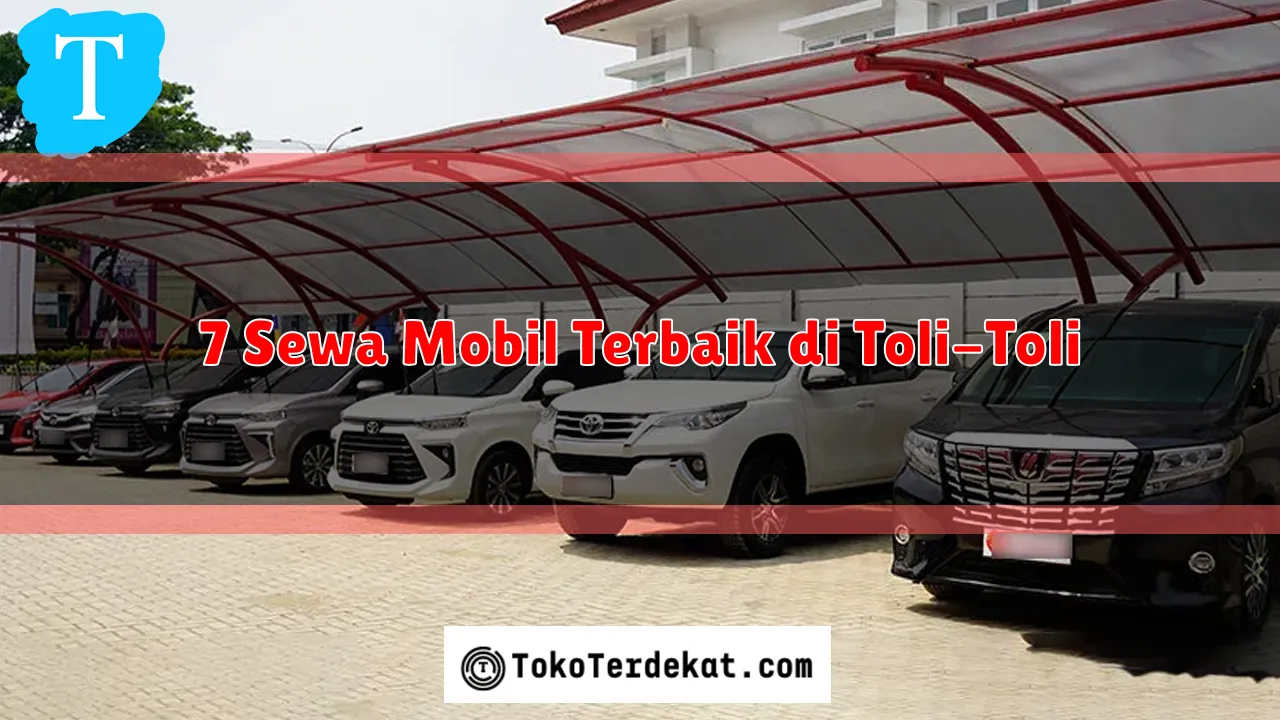 7 Sewa Mobil Terbaik di Toli-Toli