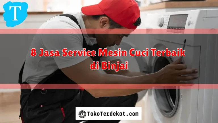 8 Jasa Service Mesin Cuci Terbaik di Binjai