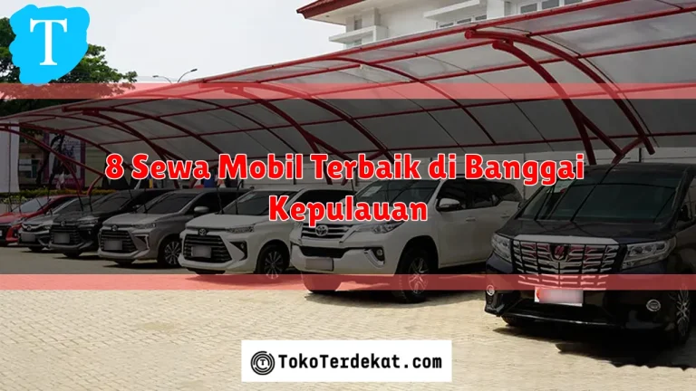8 Sewa Mobil Terbaik di Banggai Kepulauan