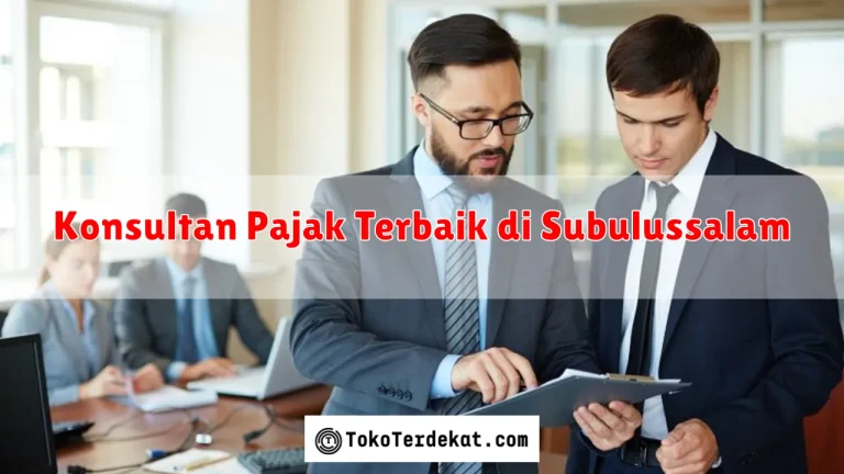 Konsultan Pajak Terbaik di Subulussalam