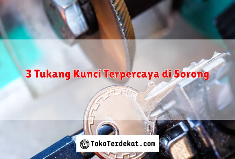 3 Tukang Kunci Terpercaya di Sorong