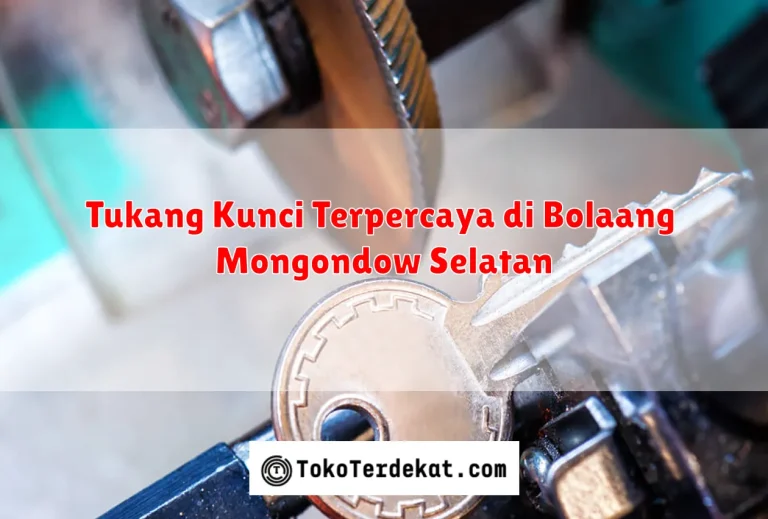 Tukang Kunci Terpercaya di Bolaang Mongondow Selatan